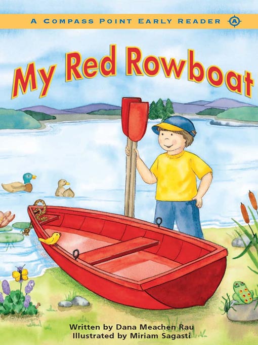 Title details for My Red Rowboat by Dana Meachen Rau - Available